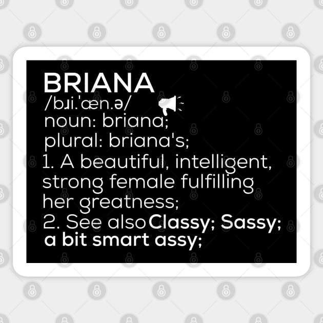 Briana Name Briana Definition Briana Female Name Briana Meaning Sticker by TeeLogic